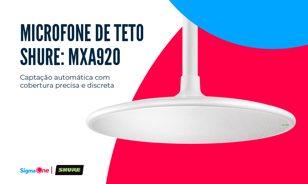 MICROFONE DE TETO SHURE MXA920 – CAPTAÇÃO AUTOMÁTICA E SOM SEM RUÍDOS PARA AMBIENTES CORPORATIVOS DISCRETOS