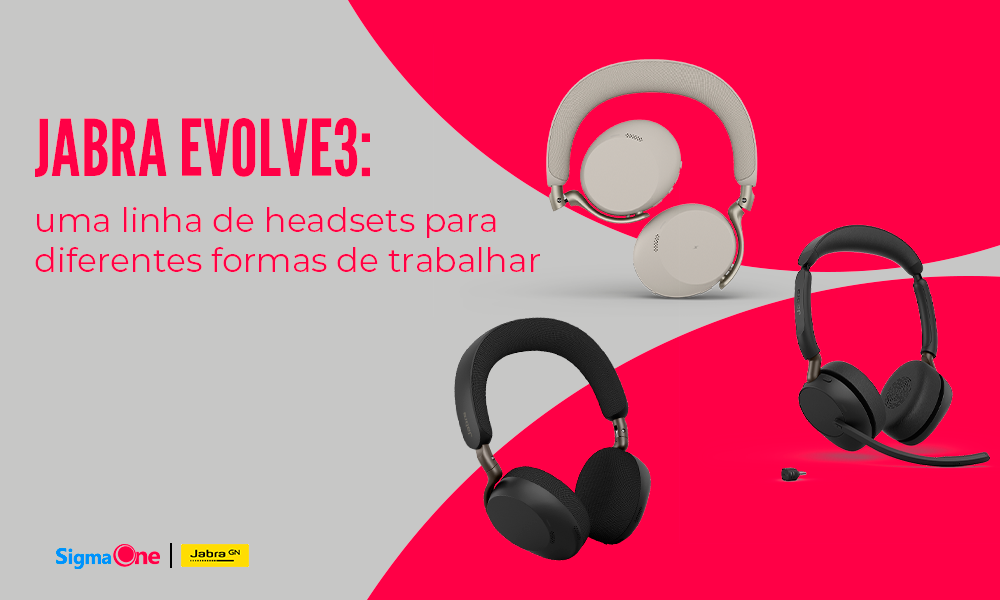 Jabra Evolve3: uma linha de headsets para diferentes formas de trabalhar